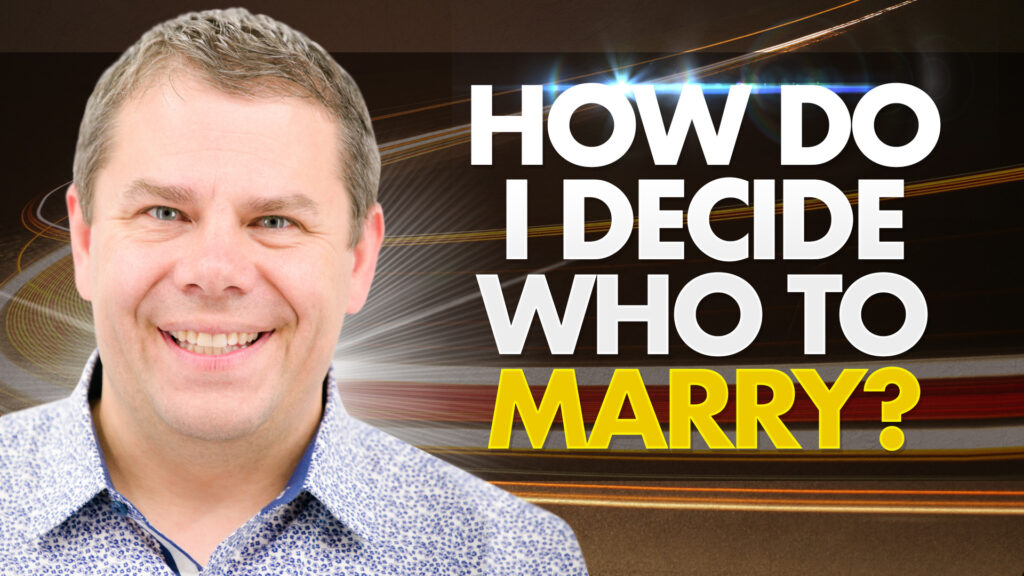 Fulfill Gods Will How To I Decide Who To Marry