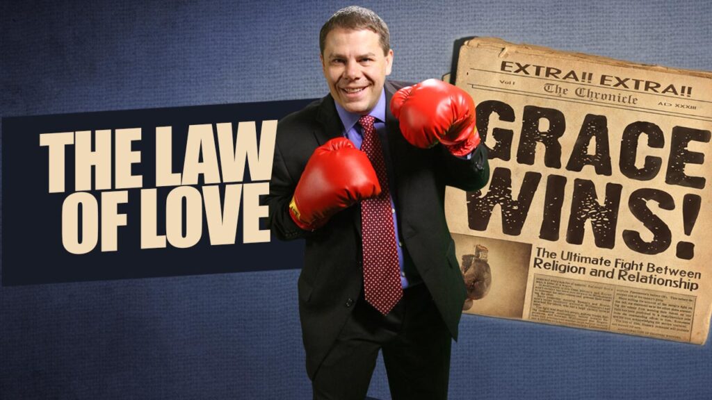 Grace Wins 55.The Law Of Love