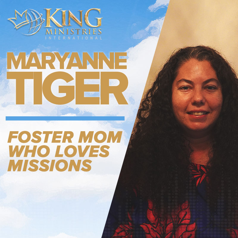 Maryanne Tiger Version 1 King Ministries