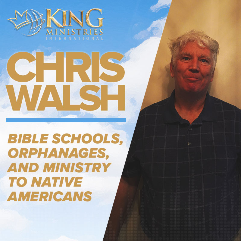 Chris Walsh Version 1 King Ministries