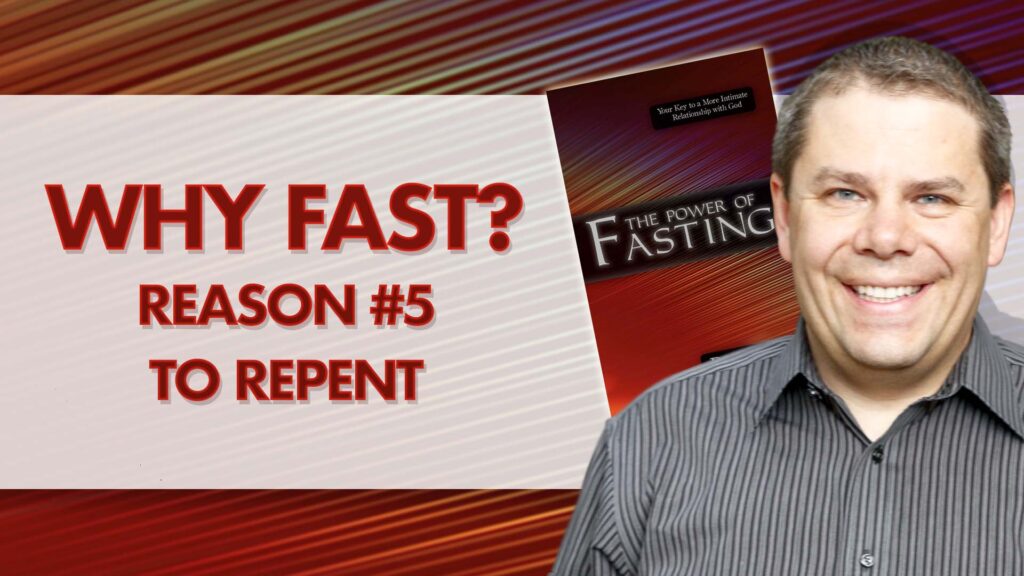 Fasting 10.To Repent