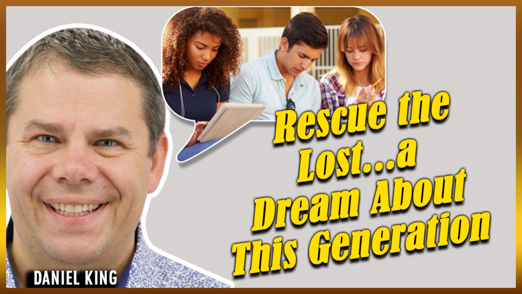 Daniel King Ministries Rescue The Lost