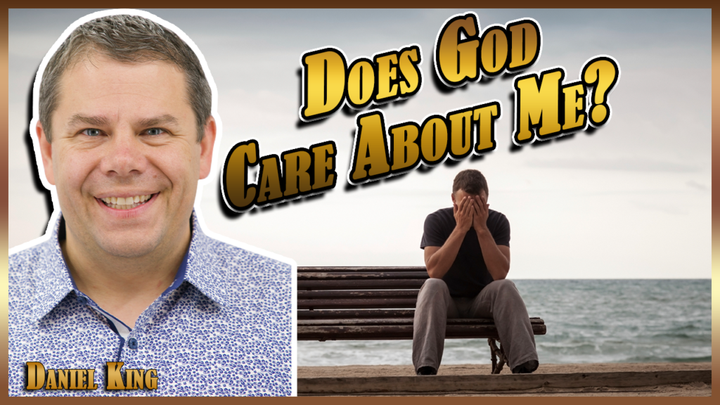 Does God Care About Me