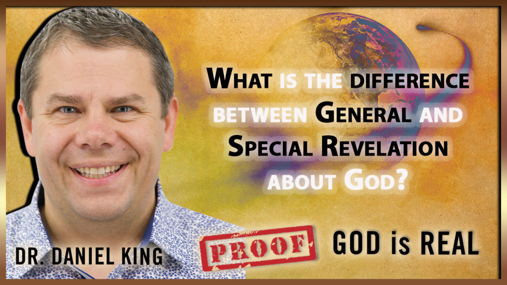 19.What Is The Difference Between General And Special Revelation About God