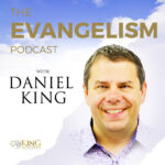 The Evangelism Podcast