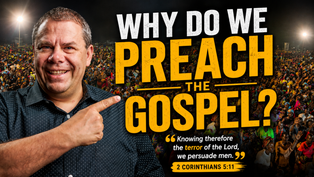 Daniel King.why Do We Preach The Gospel