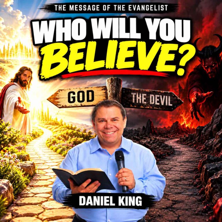 Message Of The Evanglist.who Will You Believe
